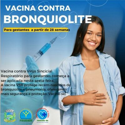 Imagem da notícia Se informe: Prefeitura de Figueirão inicia vacinação de gestantes contra bronquiolite 